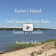 Channel 22 coverage of the Kettle Clambake celebrating Andrew Arkin on Taylor's Island
